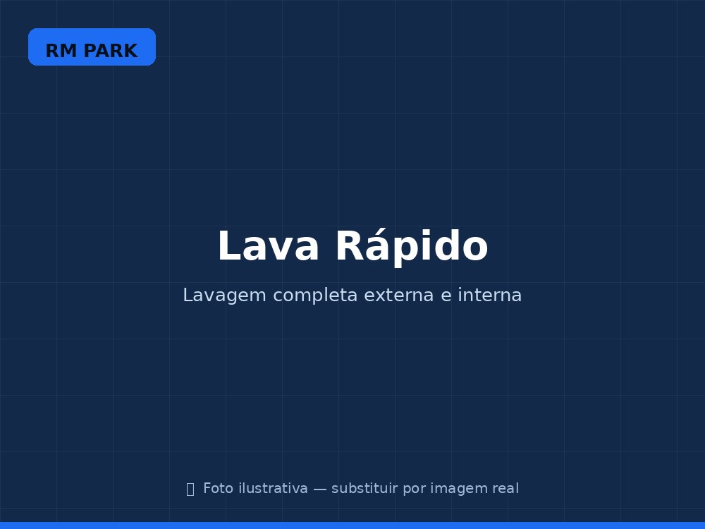 Lava rápido com lavagem completa externa e interna
